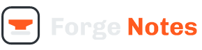 Forge Notes